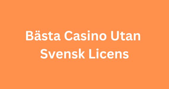 Casino Utan Licens Utforska Fördelar och Risker Casino Utan Licens Utforska Fördelar och Risker