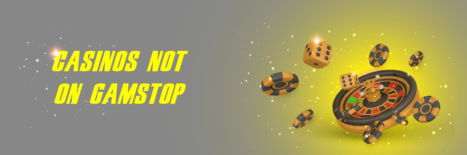 Exploring Casinos Not on GamStop A Guide for UK Players